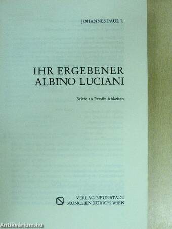 Ihr ergebener Albino Luciani