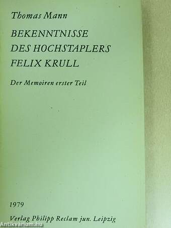 Bekenntnisse des Hochstaplers Felix Krull