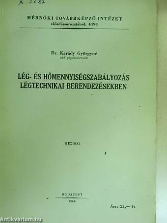 Lég- és hőmennyiségszabályozás légtechnikai berendezésekben