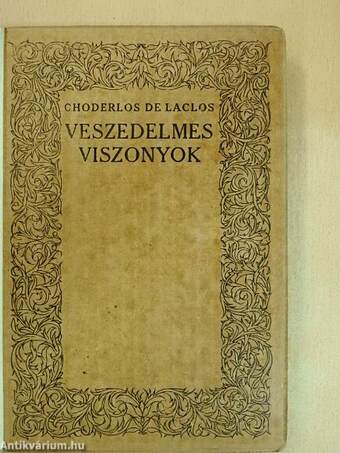 Veszedelmes viszonyok I-II.