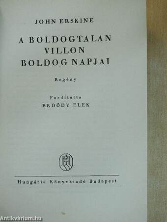 A boldogtalan Villon boldog napjai