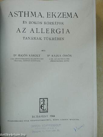 Asthma, ekzema és rokon kórképek az allergia tanának tükrében