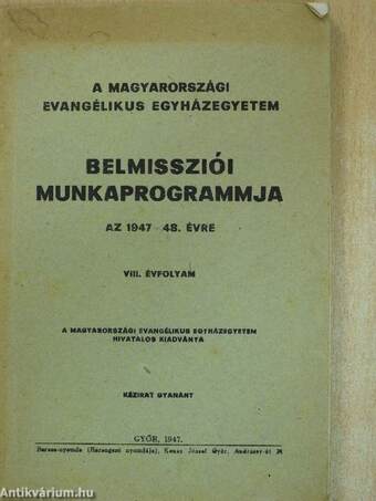 A Magyarországi Evangélikus Egyházegyetem belmissziói munkaprogrammja az 1947-48. évre