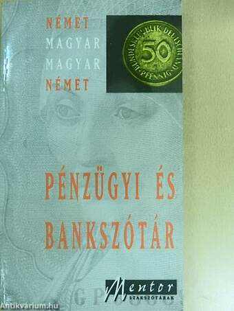 Német-magyar és magyar-német pénzügyi és bankszótár