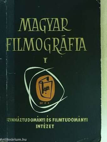 Magyar filmográfia I.