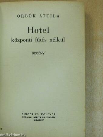 Hotel központi fűtés nélkül