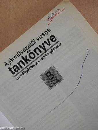 A járművezetői vizsga tankönyve