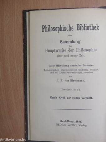 Immanuel Kant's sämmtliche Werke I-V., VII-VIII./Erläuten I-II./Supplement