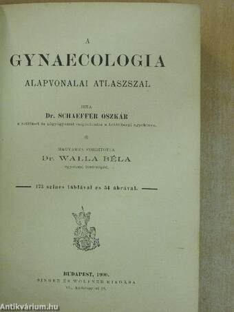 A gynaecologia alapvonalai atlaszszal