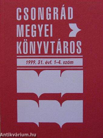 Csongrád megyei könyvtáros 1999/1-4.
