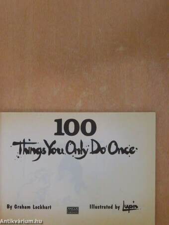 100 things you only do once