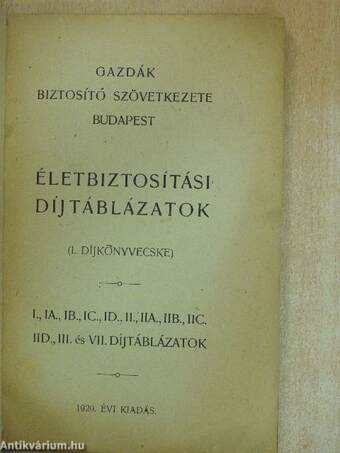 Életbiztosítási díjtáblázatok 