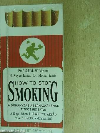 How to stop smoking - A dohányzás abbahagyásának titkos receptje