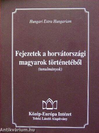 Fejezetek a horvátországi magyarok történetéből