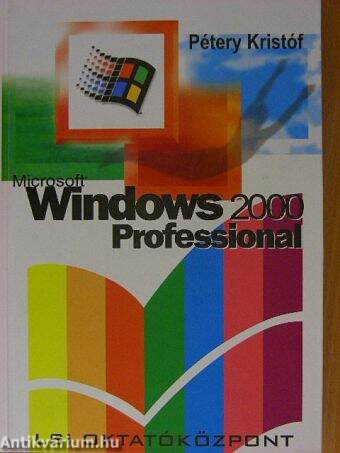 Microsoft Windows 2000 Professional használata - CD-vel