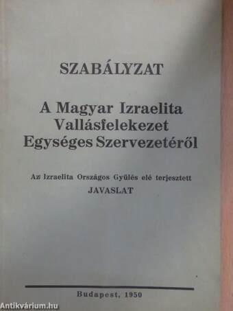 Szabályzat a Magyar Izraelita Vallásfelekezet Egységes Szervezetéről