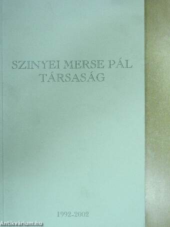 Szinyei Merse Pál Társaság 1992-2002