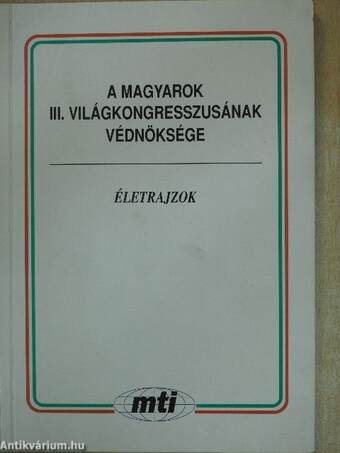 A magyarok III. világkongresszusának védnöksége