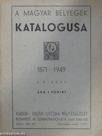 A magyar bélyegek katalógusa 1871-1949