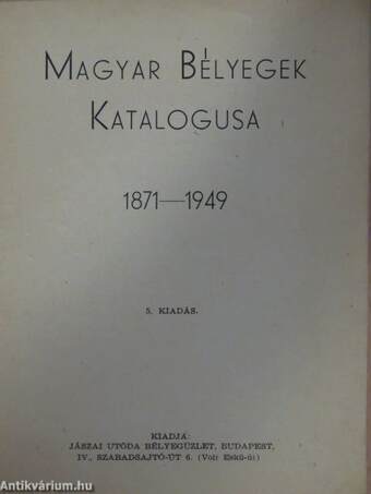 A magyar bélyegek katalógusa 1871-1949