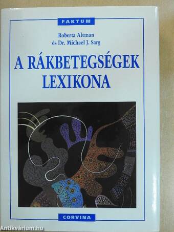 A rákbetegségek lexikona