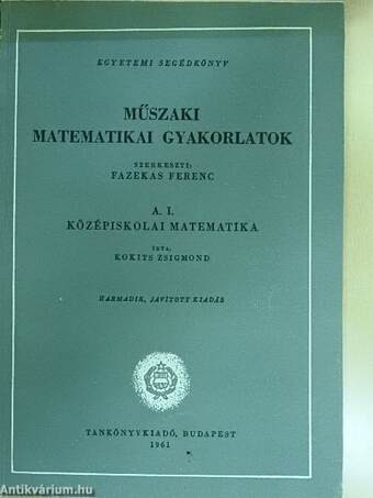 Műszaki matematikai gyakorlatok A. I.