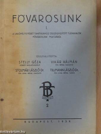 Fővárosunk I.