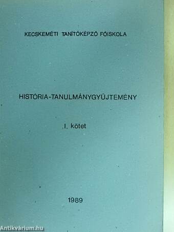 História-tanulmánygyűjtemény I.