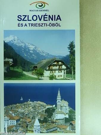 Szlovénia és a Trieszti-öböl