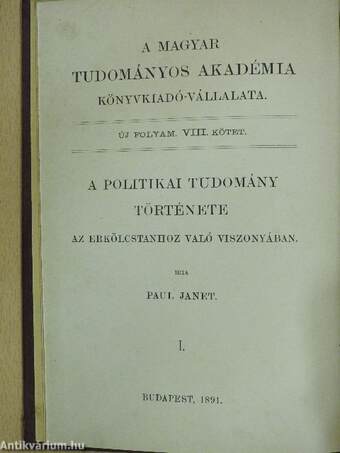 A politikai tudomány története az erkölcstanhoz való viszonyában I. (töredék)