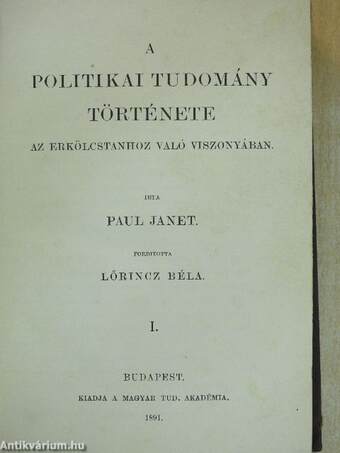 A politikai tudomány története az erkölcstanhoz való viszonyában I. (töredék)