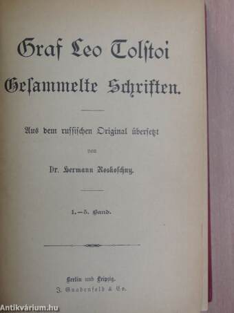 Graf. Leo Tolstoi Gesammelte Schriften 1-20. (gótbetűs)