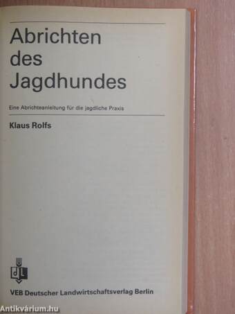 Abrichten des Jagdhundes