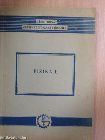 Fizika I.