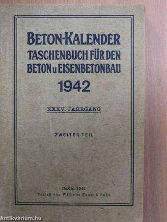 Beton-Kalender 1942. II. Teil