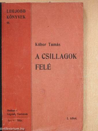 A csillagok felé I-II.