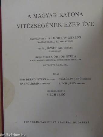 A magyar katona vitézségének ezer éve I-II.