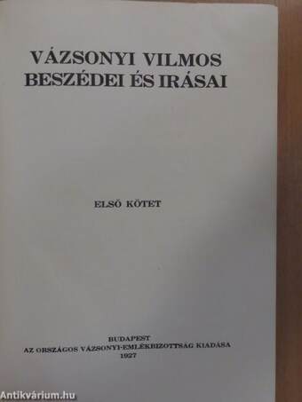 Vázsonyi Vilmos beszédei és irásai I.