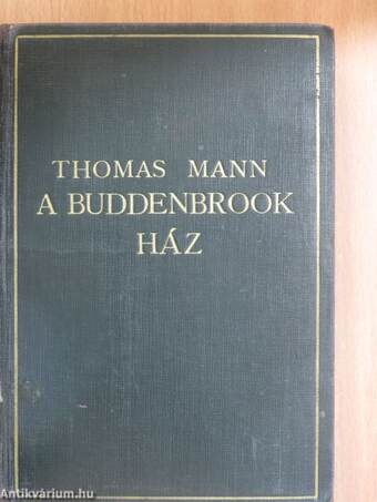 A Buddenbrook-ház I-III.