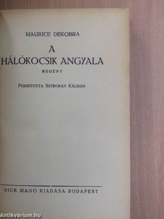 A hálókocsik angyala (Tiltólistás kötet)