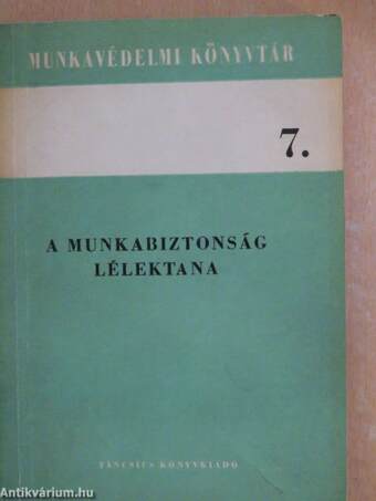 A munkabiztonság lélektana