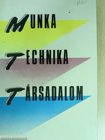 Munka-technika-társadalom