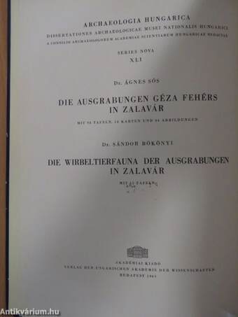 Die Ausgrabungen Géza Fehérs in Zalavár/Die Wirbeltierfauna der Ausgrabungen in Zalavár