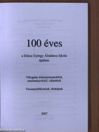 100 éves a Dózsa György Általános Iskola épülete