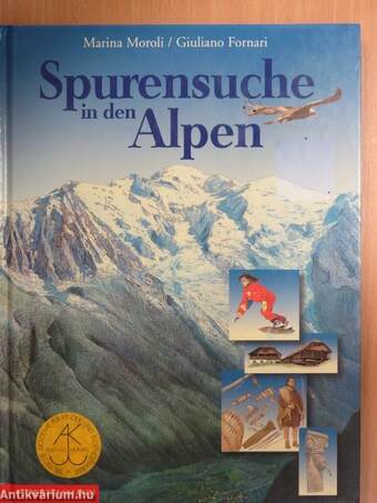 Spurensuche in den Alpen