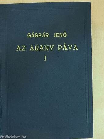 Az aranypáva I-II.