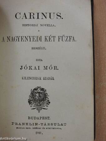 A serfőző/A nyomorék naplója/Fekete világ/Carinus/A nagyenyedi két fűzfa/Regék/A bűntárs/Nepan sziget/Az átkozott ház/Házasságok Desperátióból