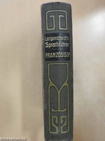 Der kleine Toussaint-Langenscheidt Französisch/Gesprache (gótbetűs)