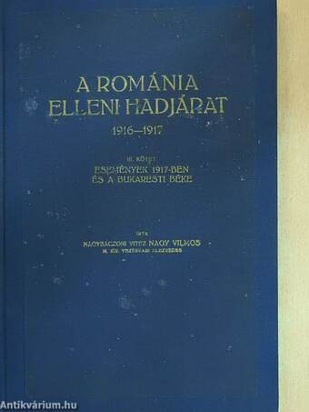 A Románia elleni hadjárat 1916-1917 III.