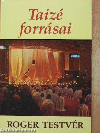 Taizé forrásai